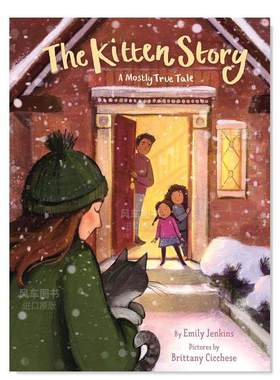 【预售】小猫的故事：一个几乎真实的故事英文儿童绘本虚构类进口原版外版书精装3-6周岁The Kitten Story: A Mostly True TaleE