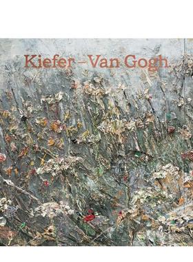 【现货】基弗梵高Kiefer/Van Gogh英文艺术家艺术工作室Anselm KieferRoyal Academy of Arts精装进口原版书9781915815170
