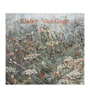 Academy 书9781915815170 基弗梵高Kiefer 进口原版 Arts精装 KieferRoyal Gogh英文艺术家艺术工作室Anselm Van 预售