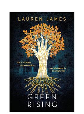 【预售】【2023卡内基文学奖提名】绿色崛起Green Rising英文青少年读物3-6岁平装Lauren James进口原版书Walker Books UK9781406