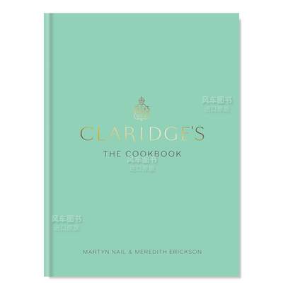 【现货】克拉瑞芝酒店烹饪书英文餐饮Claridges: The Cookbook精装Martyn Nail