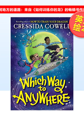 【预售】【任意之道】#1任何去处之路来自如何训练你的龙的作者Which Way to Anywhere From the No.1 bestselling author英文儿童