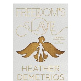 【现货】自由的奴隶Freedom’s Slave英文青少年读物Heather Demetrios精装Balzer & Bray6-9岁进口原版书9780062318626