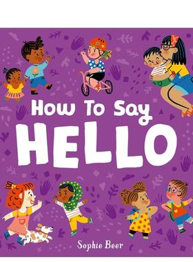 【预售】如何打招呼英文儿童绘本自我认知情绪管理进口原版外版书3-6周岁【My First Behaviour and Manners】How to Say HelloS