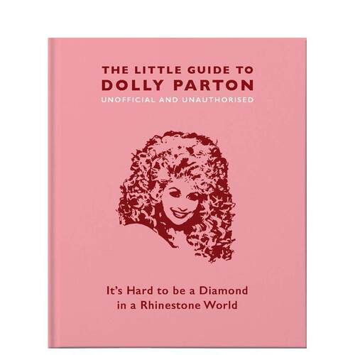 【预售】多莉帕顿小书非官方指南【The Little Guide to】Dolly Parton英文音乐Orange Hippo精装进口原版书Welbeck publishing97