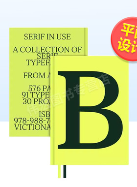 【现货】衬线体应用：衬线字体作品集英文平面设计字体图案标志设计进口原版图书Serif In Use: A Collection Of Serif Typefaces