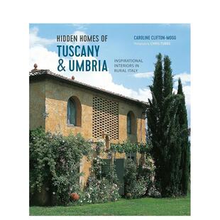 【现货】托斯卡纳和翁布里亚的隐秘之家Hidden Homes of Tuscany and Umbria英文室内设计空间与装饰Caroline Clifton Mogg精装Ry