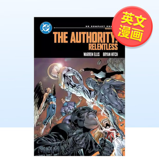 【现货】【DC Comics】权力战队无情DC漫画精编版The Authority Relentless DC Compact Comics Edition英文漫画图书平装进口原版