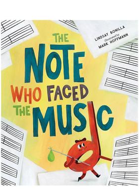 【预售】面对音乐的音符英文儿童绘本自我认知情绪管理进口原版书精装The Note Who Faced The MusicBonilla  LindsayPage Stree