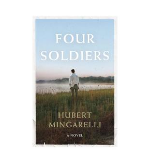 现货 Granta进口原版 四个士兵Four Mingarelli精装 书9781846276507 Soldiers英文文学小说Hubert