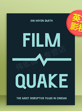 【现货】影震：电影中 颠覆性的电影英文电影平装进口原版书FilmQuake: The Most Disruptive Films in Cinema