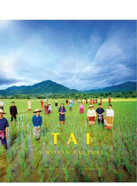 【预售】泰族编织的文化Tai英文时尚风格与历史精装River Books进口原版书97861 510746