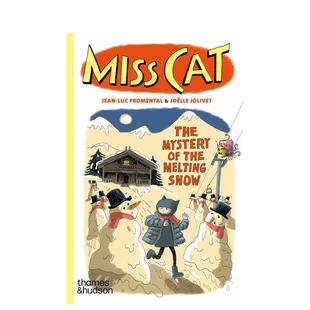 Cat英文儿童漫画Jean 预售 Luc FromentalThames 猫女士融雪之谜 Hudson平装 T&H 女巫奖得主Jean FromentalMiss