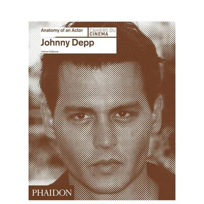 【预售】【一位演员的剖析】约翰尼德普【Anatomy of an Actor】Johnny Depp英文影视Corinne Vuillaume精装进口原版书Phaidon Pr