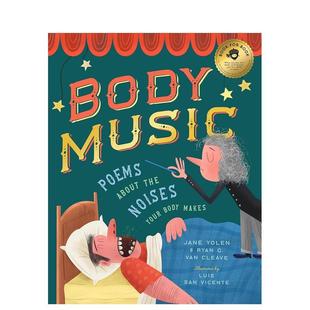 Bushel 书9781638192015 人体 9岁进口原版 Peck6 and Yolen精装 Music英文儿童绘本身体认知启蒙Jane 乐章Body 现货