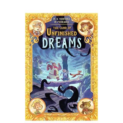【预售】未完成的梦乡The Land of Unfinished Dreams英文儿童漫画Marco Ventura  Marco Ferraris9岁-12岁精装IDW Publishing进口