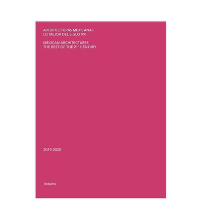 【预售】墨西哥建筑21世纪最佳2019–2020Mexican Architectures The Best of the 21st Century 2019–2020英文建筑设计风格与材