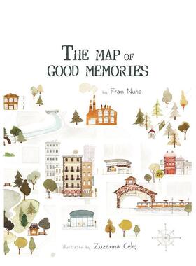 【现货】美好回忆地图The Map of Good Memories英文儿童绘本自我认知情绪管理Fran平装Cuento de Luz Publishing3-6岁进口原版书