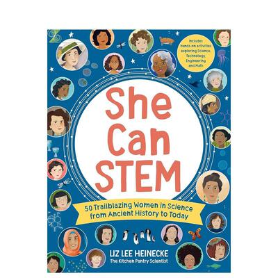 【现货】女性也可以做 STEM 从古到今的 50 位科学界女性先驱She Can STEM英文儿童绘本人物传记Liz Lee Heinecke精装3-6岁Quarry