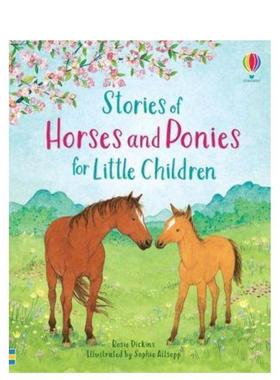 【现货】给小朋友的关于马和小马的故事Stories of Horses and Ponies for Little Children英文儿童绘本动物生态环保Rosie Dicki