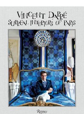 【预售】文森特德雷巴黎超现实主义室内设计Vincent Darré Surreal Interiors of Paris英文室内设计设计师工作室Vincent Darre精