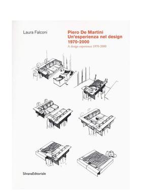 【预售】皮耶罗德马蒂尼 设计生涯 1970-2000Piero De Martini英文工业产品设计Laura Falconi平装Silvana进口原版书9788836638444