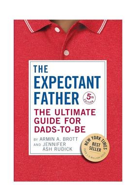 【现货】准爸爸指南平装The Expectant Father英文生活综合Armin A. Brott平装进口原版书Abbeville Press9780789214041