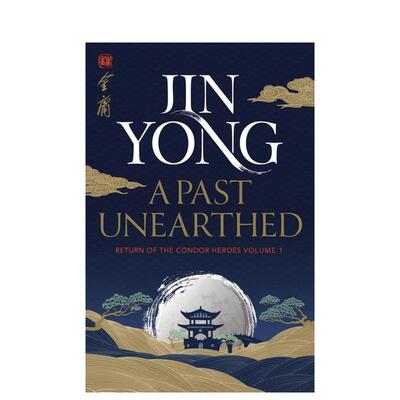 【预售】神雕侠侣英文文学小说A Past Unearthed平装进口原版书Jin Yong Quercus Books