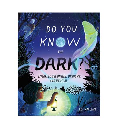 【预售】你了解黑暗吗？：探索看不见、未知和不寻常的事物  Exploring the Unseen， Unknown， and Unusual 原版英文儿童绘本