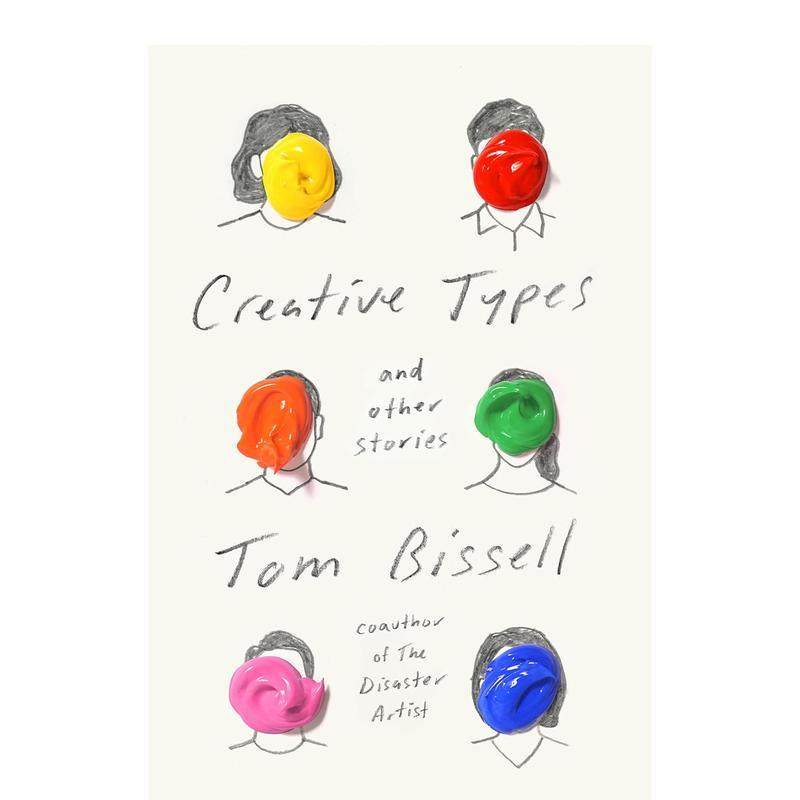 【现货】创意类型 及其它故事Creative Types: And Other Stories英文文学小说Tom BissellPantheon Books精装进口原版书97815247,书籍/杂志/报纸,文学类原版书,淘宝优惠券,粉丝福利购,淘宝优惠卷
