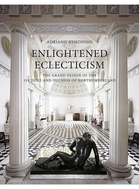 【预售】开明的折衷主义英文艺术总论历史理论评论进口原版外版书精装Enlightened Eclecticism Adriano AymoninoPaul Mellon Ce