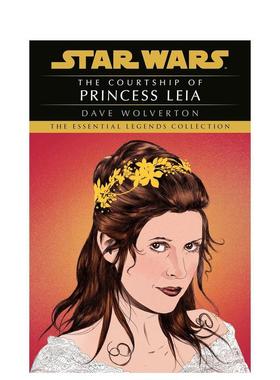 【预售】向莱娅公主求婚星球大战英文漫画Dave Wolverton进口原版书平装14岁以上The Courtship of Princess Leia Star Wars Leg