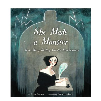 【现货】【澳大利亚插画师Felicita Sala】创造怪物的她 科幻小说之母玛丽·雪莱英文儿童绘本人物传记进口原版外版书精装She Mad
