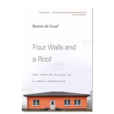 【预 售】四面墙一屋顶：简单职业的复杂本质英文建筑设计建筑风格与材料构造进口原版书Four Walls and a Roof: The Complex Natu