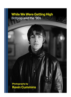 【现货】当我们兴奋起来:英国流行音乐和90年代的照片与未见过的图像英文摄影综合作品进口原版外版书精装While We Were Getting