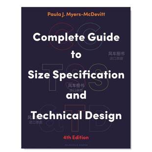 尺寸规格和技术设计指南 and Size Guide 售 Complete 图书外版 预 综合原版 Specification Technical Design英文时尚 进口书