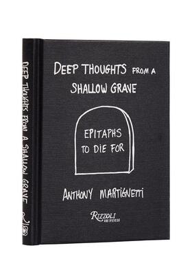 【预售】墓志铭 来自浅坟的深思 黑色幽默插画Deep Thoughts from a Shallow Grave英文生活综合Anthony Martignetti精装Universe