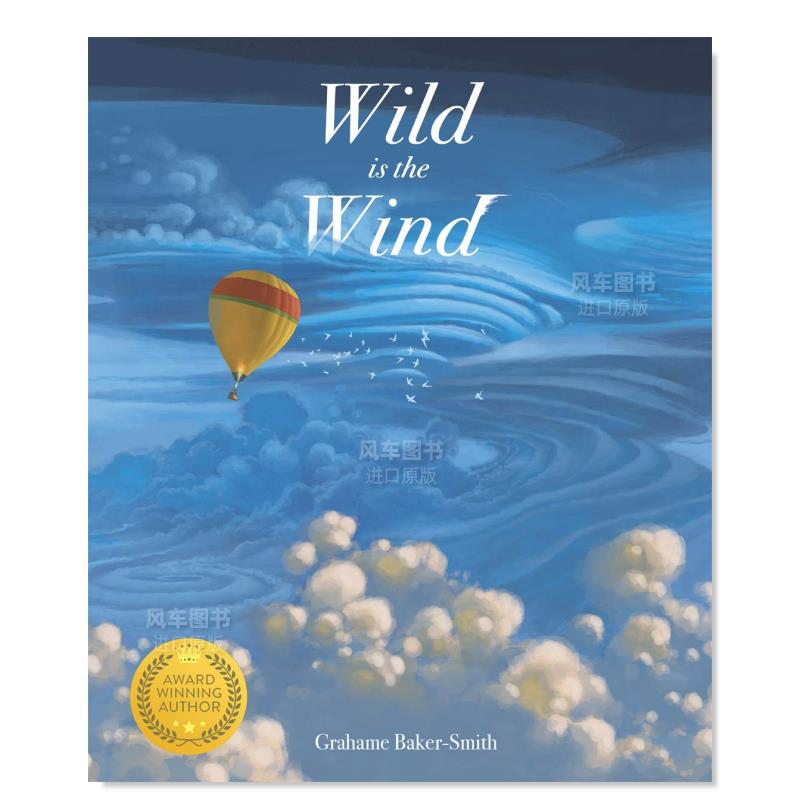 【现货】荒野的风英文儿童绘本插画师进口原版书【Grahame Baker-Smith】Wild Is the Wind Grahame Baker-Smith著Templar Publis