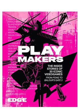【预售】游戏制作人 30款经典电子游戏的幕后故事Playmakers The Making of the Most Influential Videogames of All Time英文平