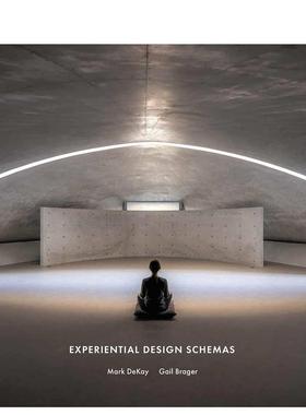 【预售】体验设计图式Experiential Design Schemas英文建筑设计Mark DeKay平装ORO Editions进口原版书9781957183732