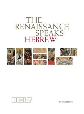 【预售】文艺复兴之声 希伯来语篇 意大利费拉拉国家犹太博物馆展览配套出版物The Renaissance Speaks Hebrew英文艺术博物馆展览
