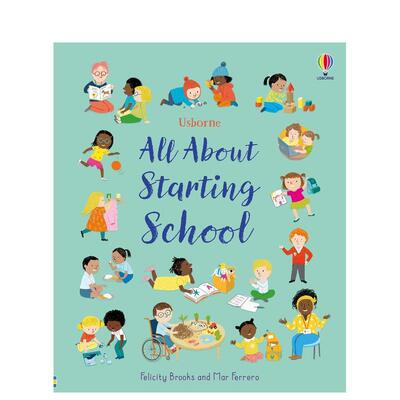 【现货】关于开学的一切All About Starting School英文儿童绘本自我认知情绪管理Felicity Brooks精装Usborne children’s books