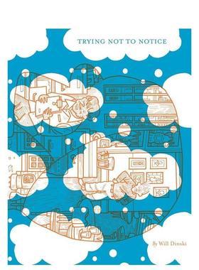 【现货】试着不去注意Trying Not to Notice英文漫画Will Dinski简装2D Cloud进口原版书9781937541286