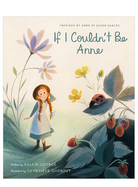 【现货】如果我不能成为安妮英文儿童绘本人际关系进口原版书IF I COULDN’T BE ANNE George著Tundra Books出版