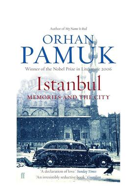 【预售】【诺贝尔奖得主奥尔罕帕慕克】伊斯坦布尔一座城的记忆Istanbul英文文学小说Orhan Pamuk平装Faber 进口原版书9780571218
