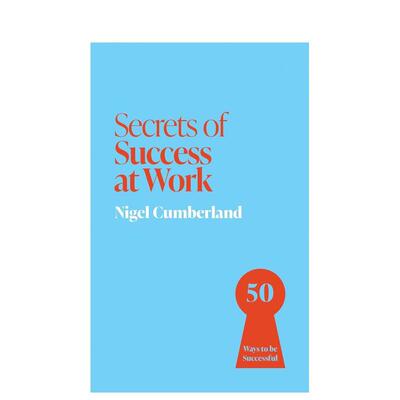 【预售】职场成功的秘诀50个事半功倍的工作方法Secrets of Success at Work英文商业行销Carol O'Connor平装John Murray Publish