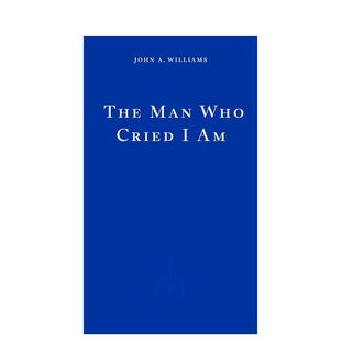男人英文文学小说The Editions Fitzcarraldo Am平装 预售 我是那个哭泣 进口原版 Who Man Cried 书WILLIAMS