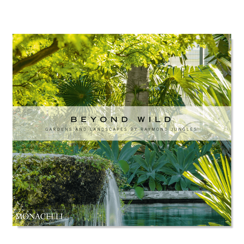 【预售】荒野之外：Raymond Jungles的园林与景观英文建筑设计园林景观进口原版书精装Beyond Wild: Gardens and Landscapes by R