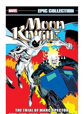【预售】【Marvel】月亮骑士史诗集马克-斯派克特的审判英文漫画平装进口原版书Moon Knight Epic Collection: The Trial Of Mar