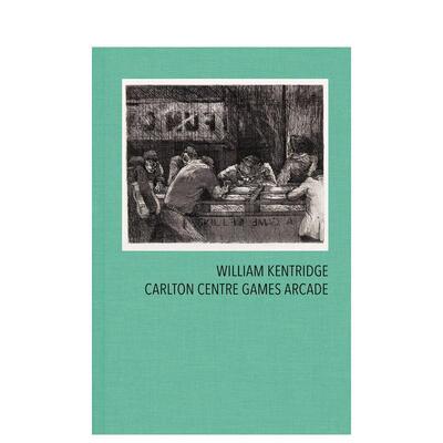 【现货】威廉肯特里奇卡尔顿中心游戏广场William Kentridge: Carlton Centre Games Arcade英文艺术家艺术工作室Warren Siebrits